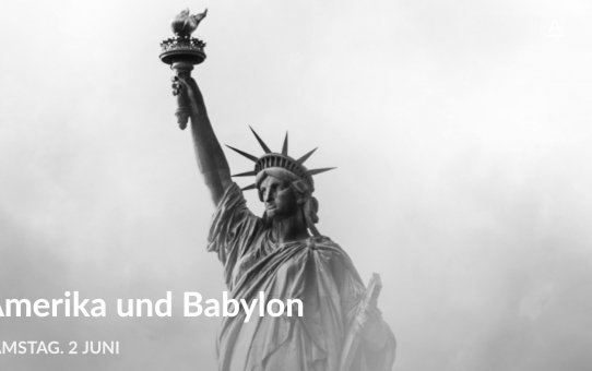 Amerika und Babylon - Bibelgespräch 09. Juni 2018
