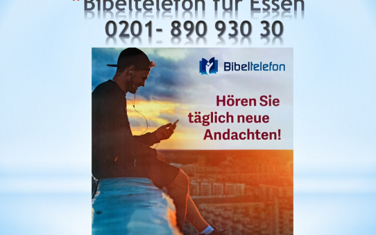 Bibeltelefon in Essen - 0201-89093030