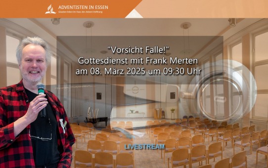 "Vorsicht Falle!" Gottesdienst mit Frank Merten am 08. März 2025