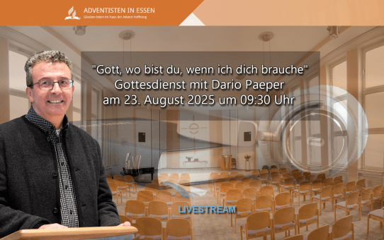 "Gott, wo bist du, wenn ich dich brauche" Gottesdienst mit Dario Paeper am 23.08.2025
